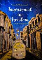 Imprisoned in Freedom by Zenab Mohammad - IMTBooks