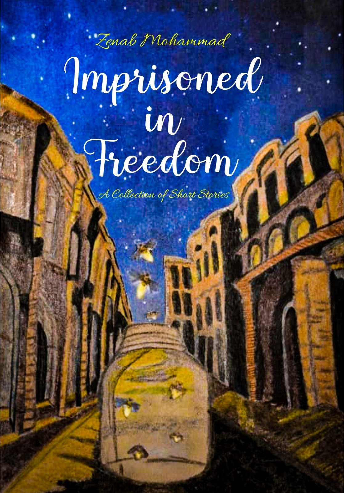 Imprisoned in Freedom by Zenab Mohammad - IMTBooks