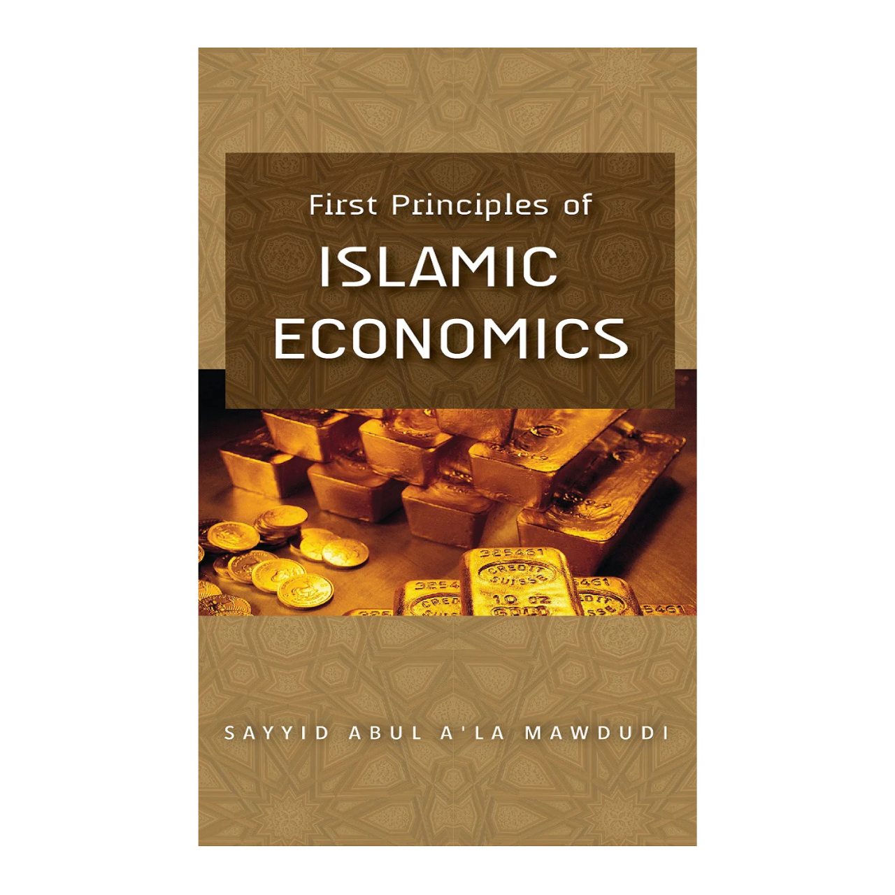 First Principles Of Islamic Economics