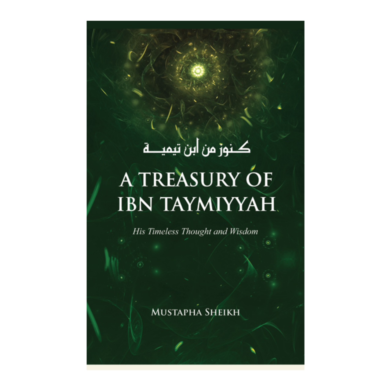 A TREASURY OF IBN TAYMIYYAH