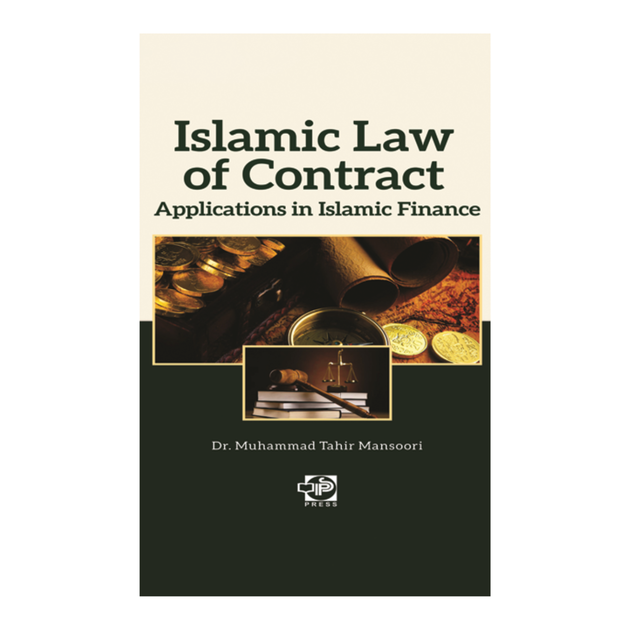 Islamic Law of Contract: Applications in Islamic Finance