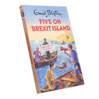 Five On Brexit Island: Enid Blyton For Grown Ups - IMTBooks (2)